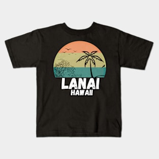 Lanai hawaii Kids T-Shirt